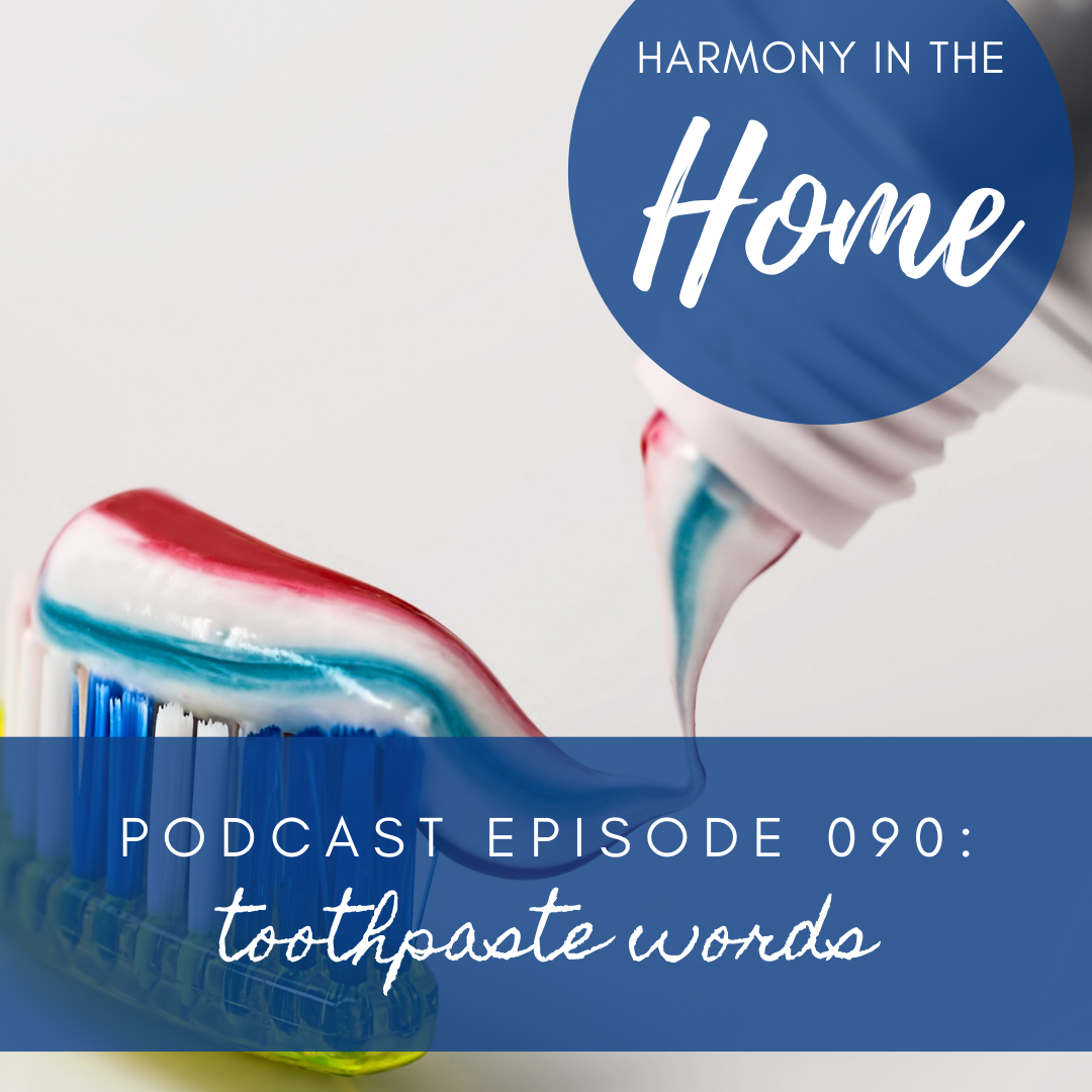 090 Toothpaste Words Kelly Hutcheson Coaching